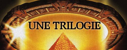 Stargate en trilogie