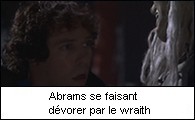 Abrams se faisant dévorer par le wraith