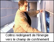 Collins redirigeant de l'énergie vers le champ de confinement