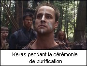 Keras pendant la cérémonie de purification