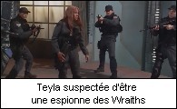 Teyla suspectée d'être une espionne des Wraiths