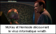 Hermiode et McKay découvrant le virus informatique wraith