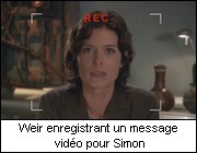 Weir enregistrant un message vidéo pour Simon